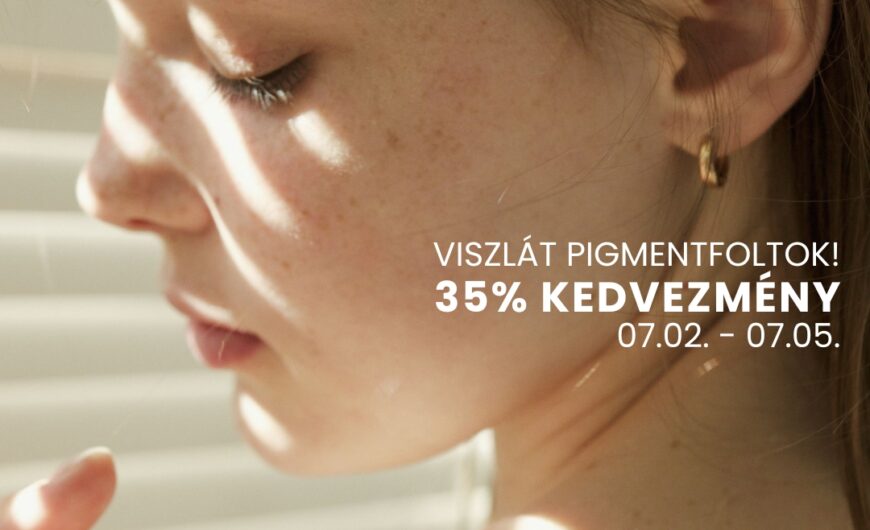 Viszlát, pigmentfoltok! Köszöntsük a nyarat egységes és ragyogó arcbőrrel!